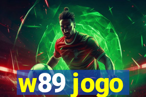 w89 jogo